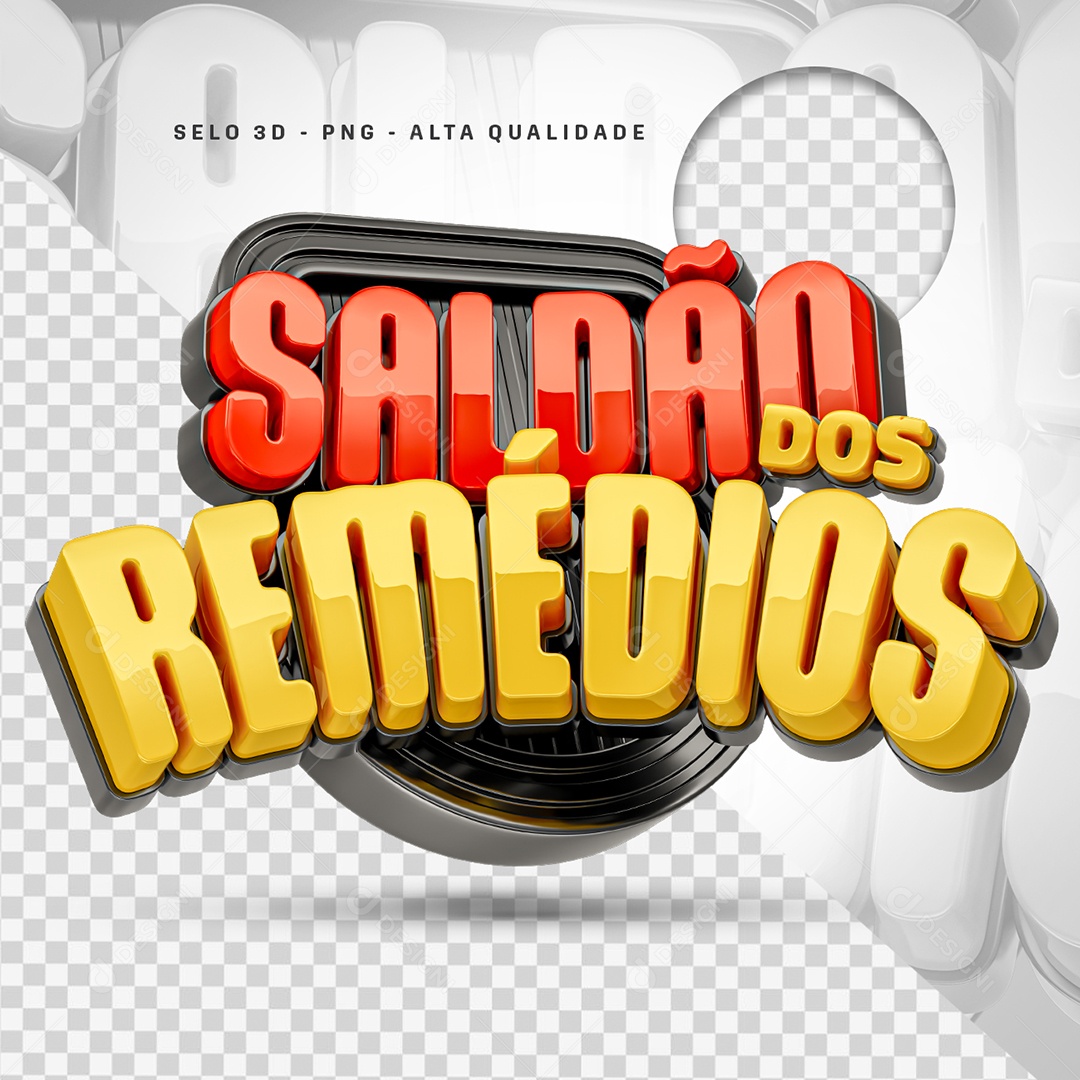 Saldão Dos Remédios Selo 3D para Composição PSD