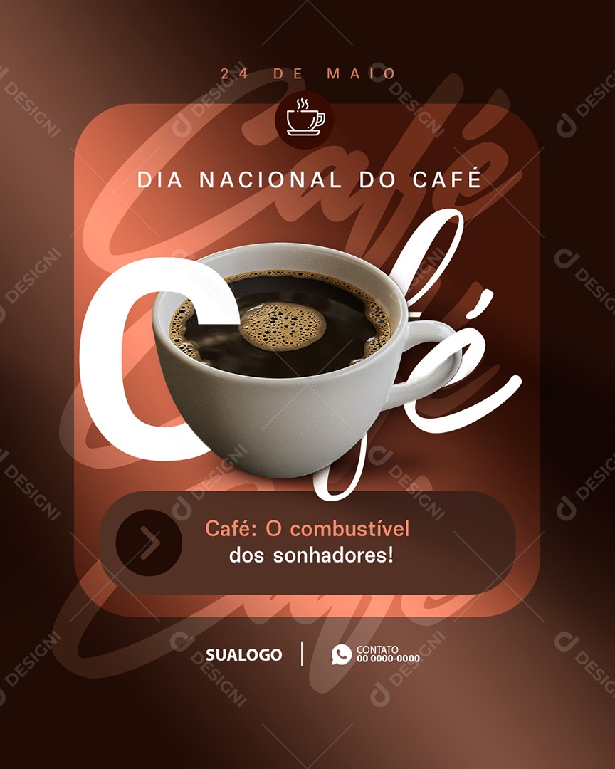 Dia Nacional do Café 24 de Maio Social Media PSD Editável