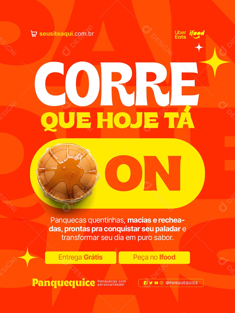 Panquecaria Corre Que Hoje Tá On Social Media PSD Editável