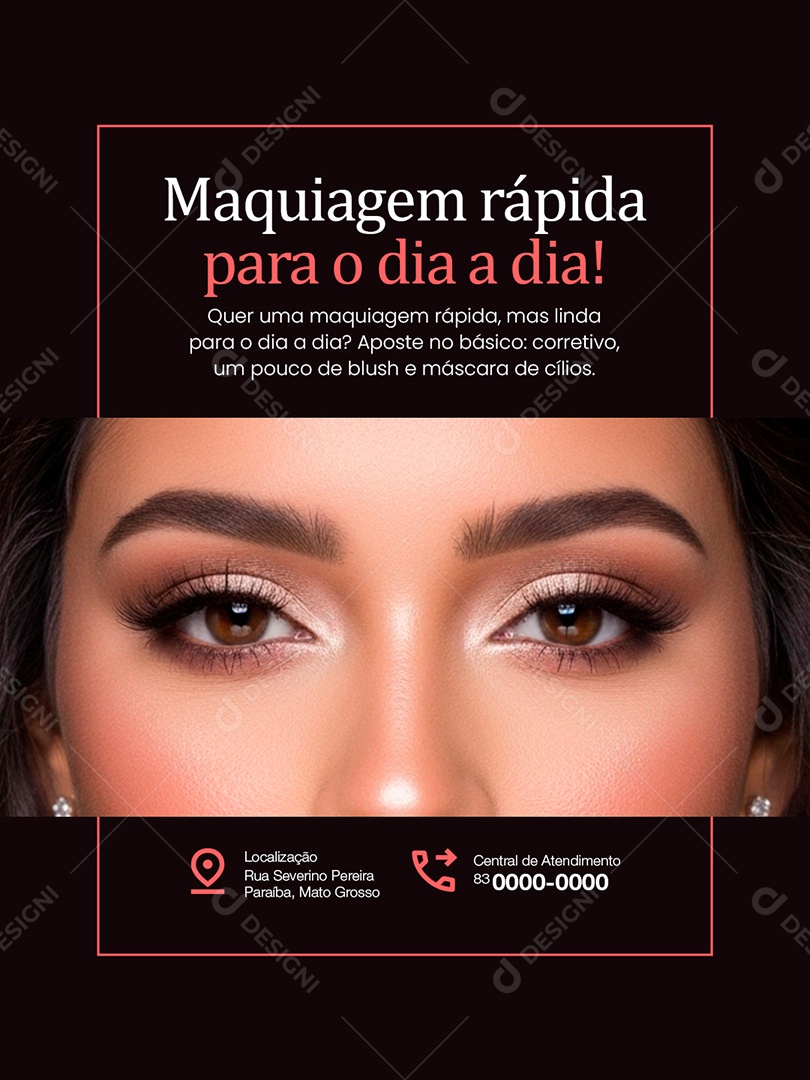 Maquiadora Maquiagem Rápida para o Dia a Dia Social Media PSD Editável