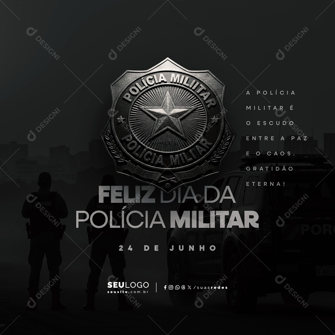 Feliz Dia da Polícia Militar 24 de Junho Social Media PSD Editável
