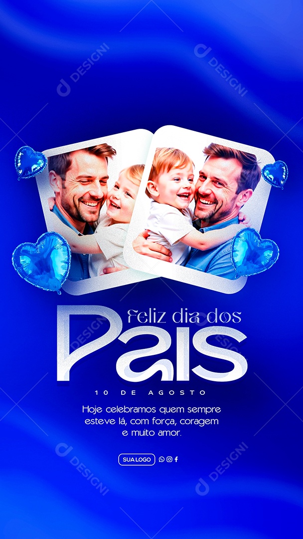 Story Feliz Dia dos Pais 10 de Agosto Social Media PSD Editável