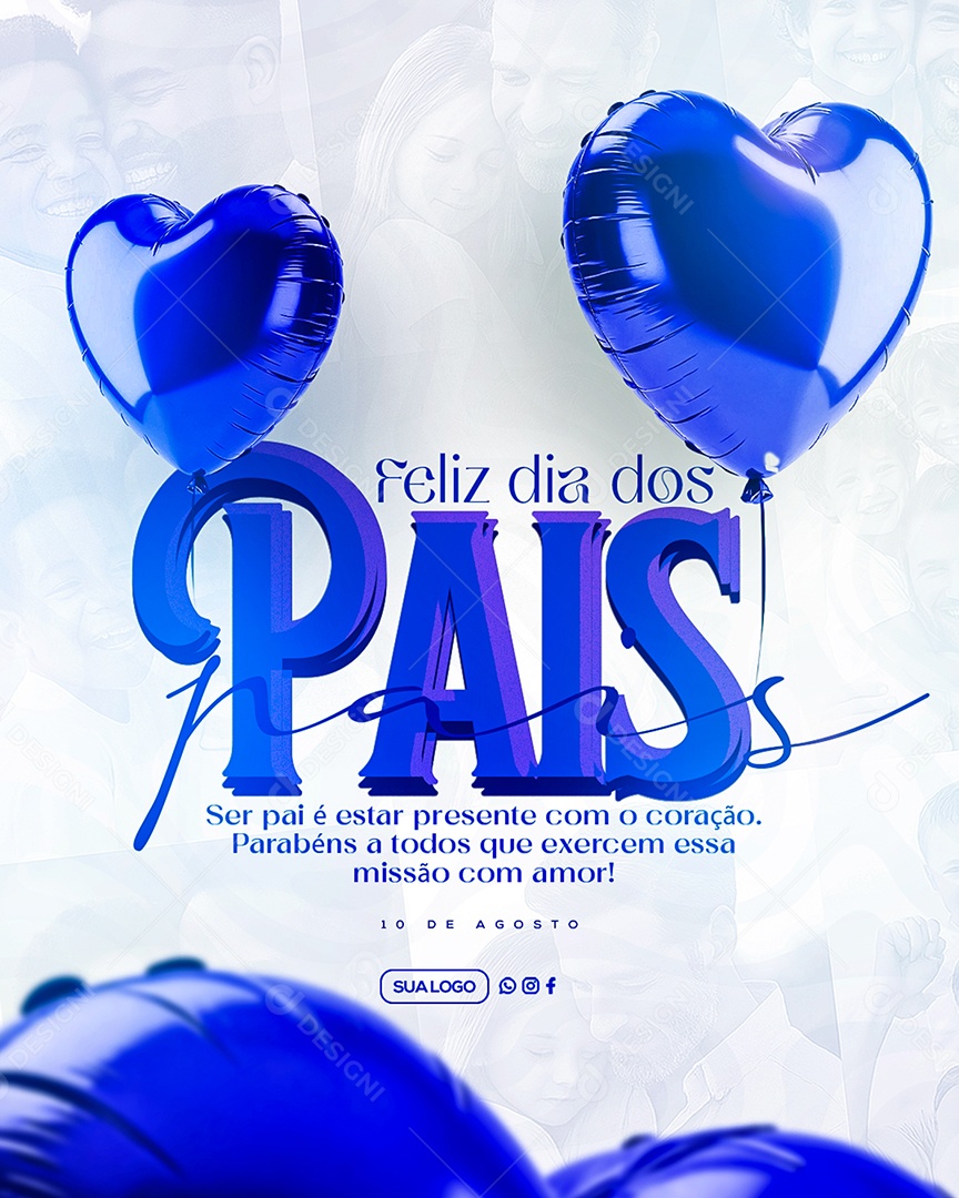 Feliz Dia dos Pais 10 de Agosto Social Media PSD Editável