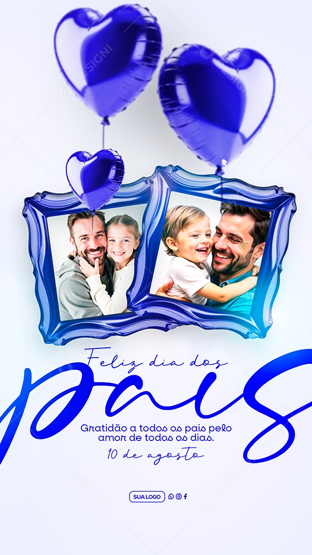 Story Feliz Dia dos Pais 10 de Agosto Social Media PSD Editável