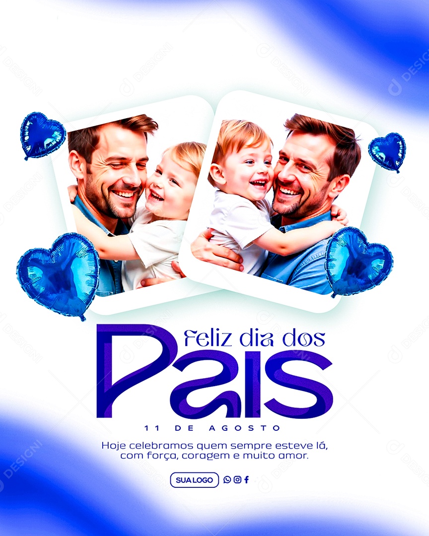 Feliz Dia dos Pais 10 de Agosto Social Media PSD Editável