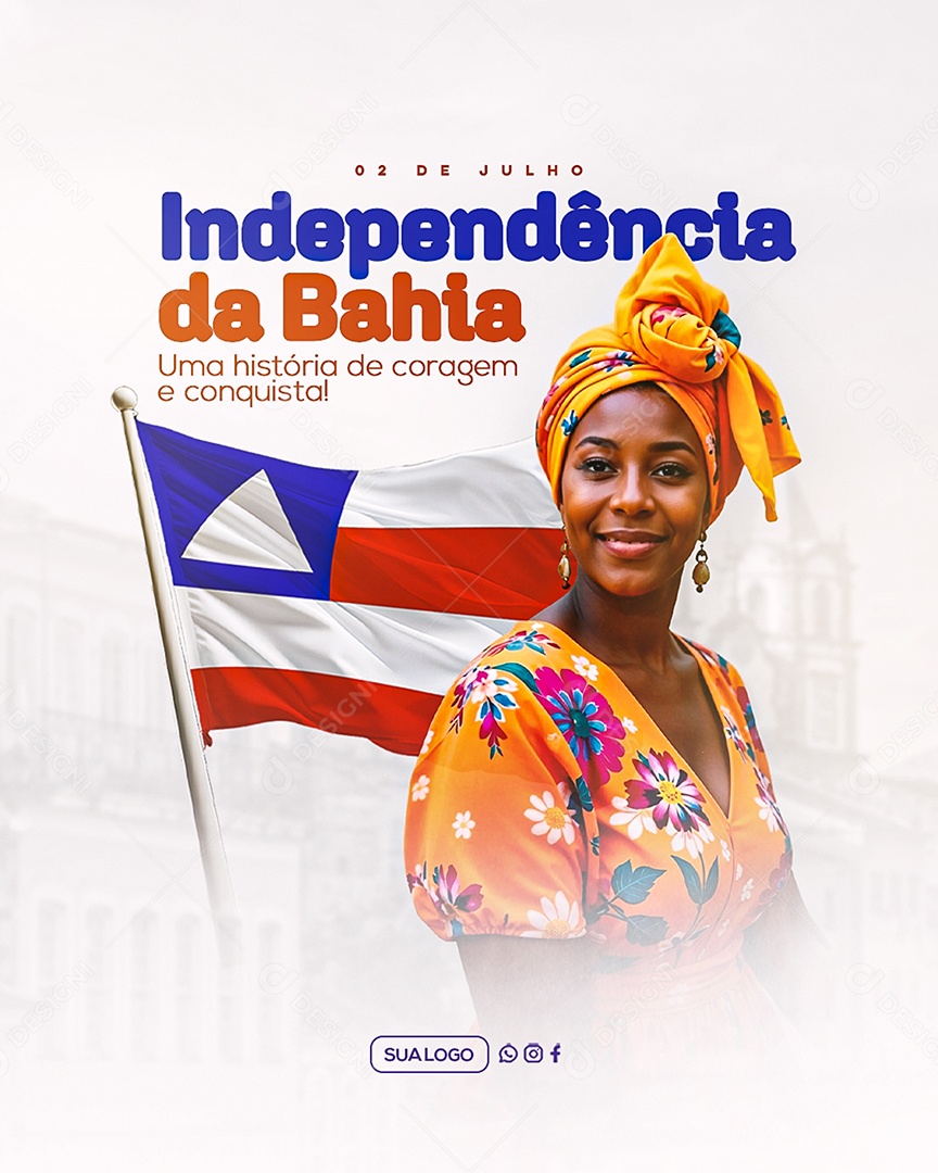 Dia da Independência da Bahia 02 de Julho Social Media PSD Editável