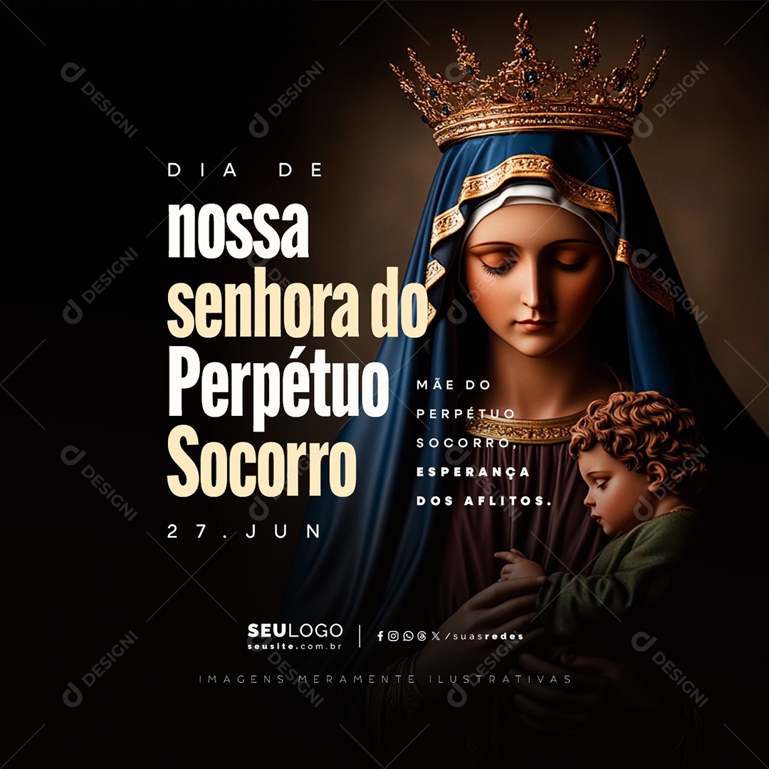 Dia de Nossa Senhora do Perpétuo Socorro 27 de Junho Social Media PSD Editável