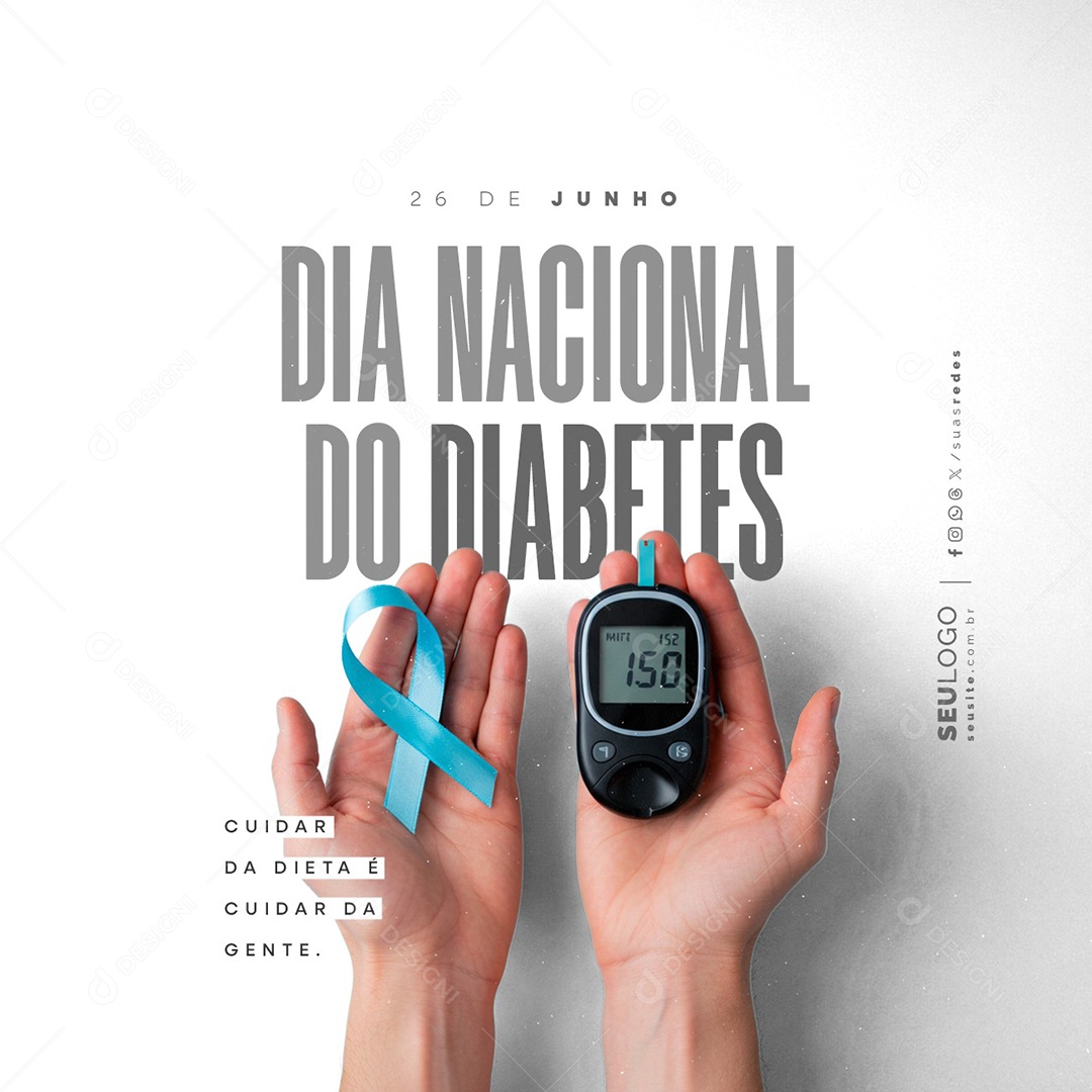 Dia Nacional do Diabetes 26 de Junho Social Media PSD Editável
