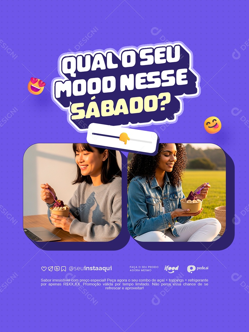 Açaiteria Qual o Seu Mooo Nesse Sábado Social Media PSD Editável
