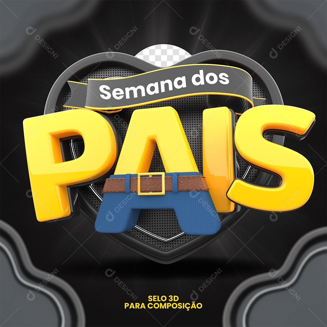 Semana dos Pais Selo 3D para Composição PSD