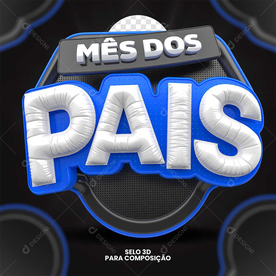 Mês dos Pais Selo 3D para Composição PSD