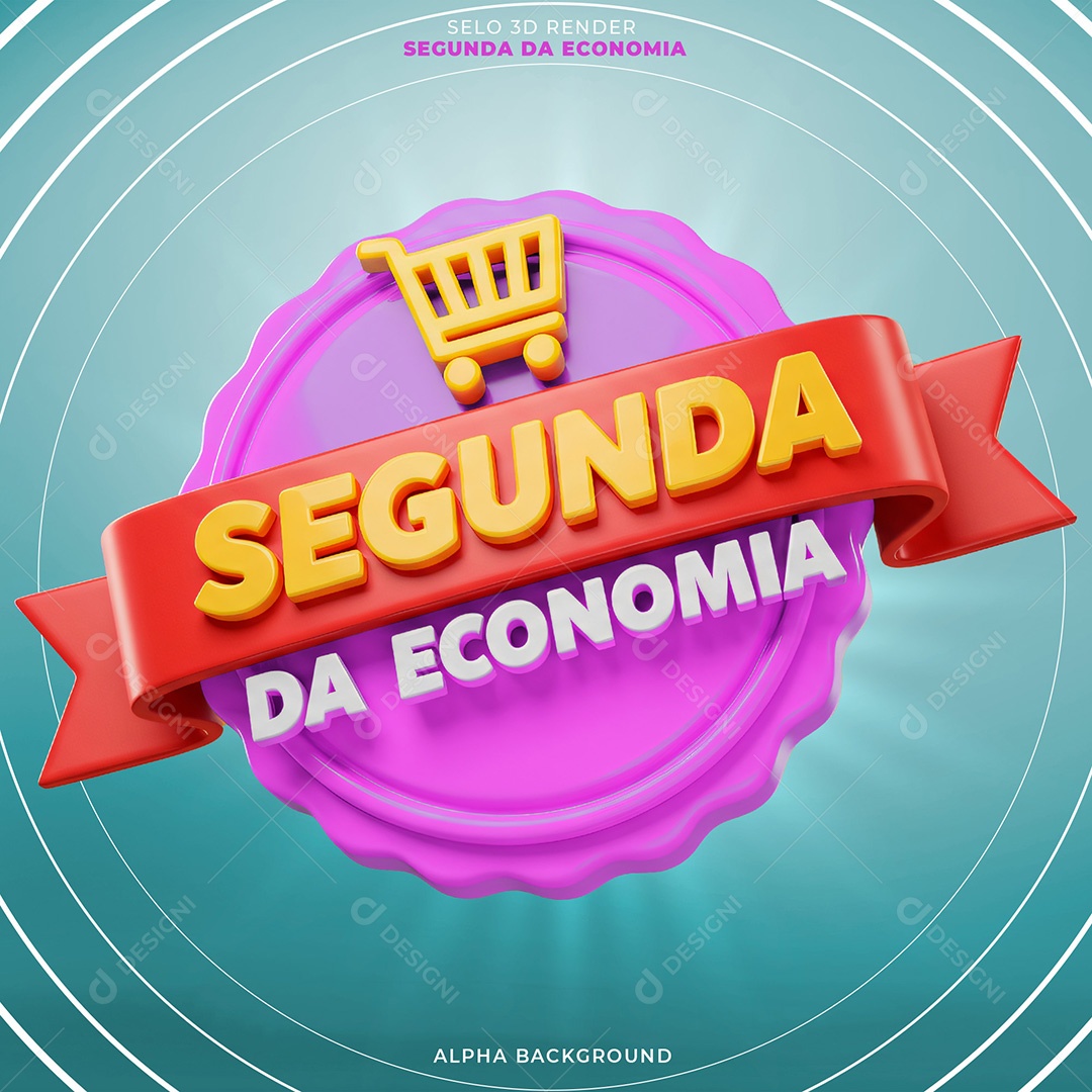 Selo 3D Segunda da Economia Para Composição PSD