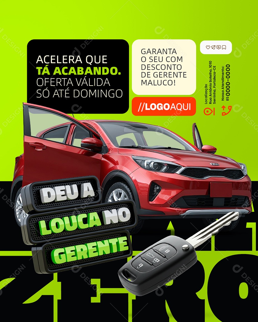 Deu a Louca no Gerente Concessionária Acelera Que Tá Acabando Social Media PSD Editável