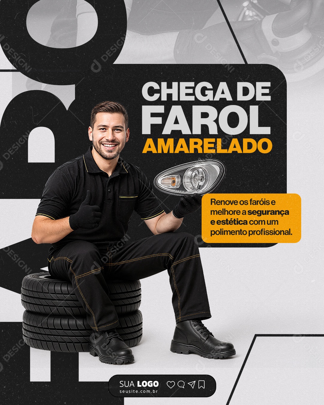Estética Automotiva Chega de Farol Amarelo Social Media PSD Editável