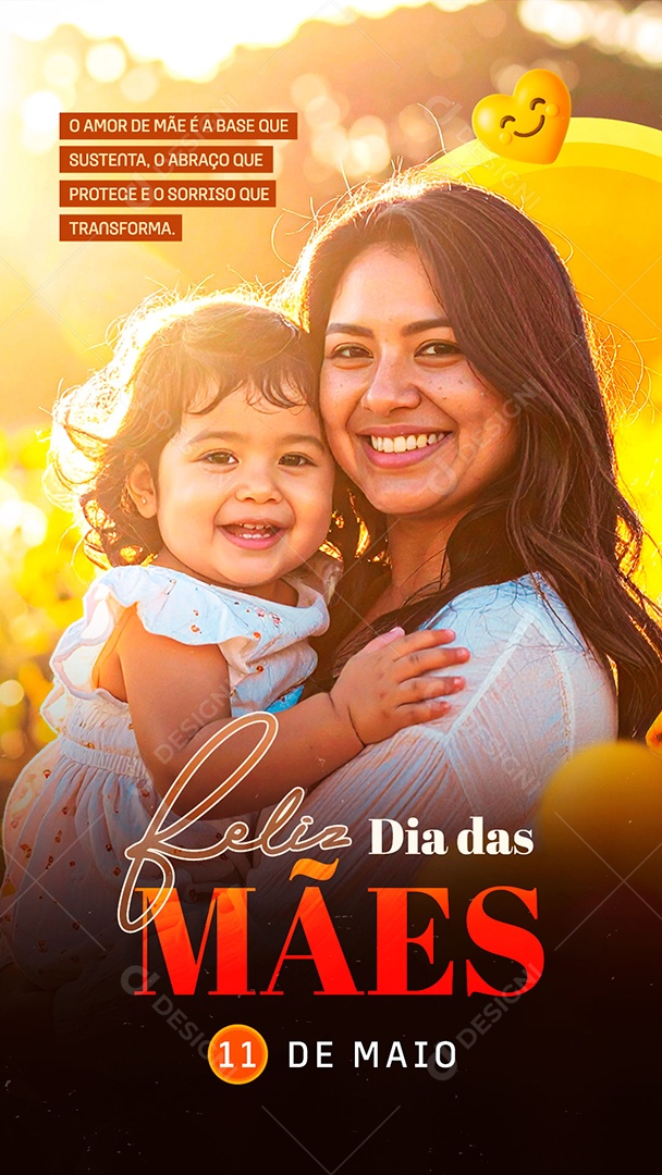 Story Feliz Dia Das Mães Amor De Mãe É A Base Que Sustenta Social Media PSD Editavel