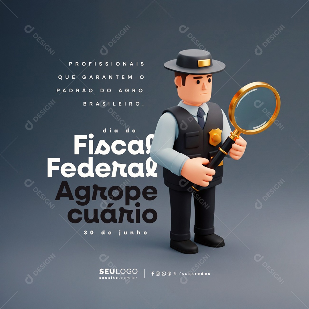 Dia do Fiscal Federal Agropecuário 30 de Junho Social Media PSD Editável