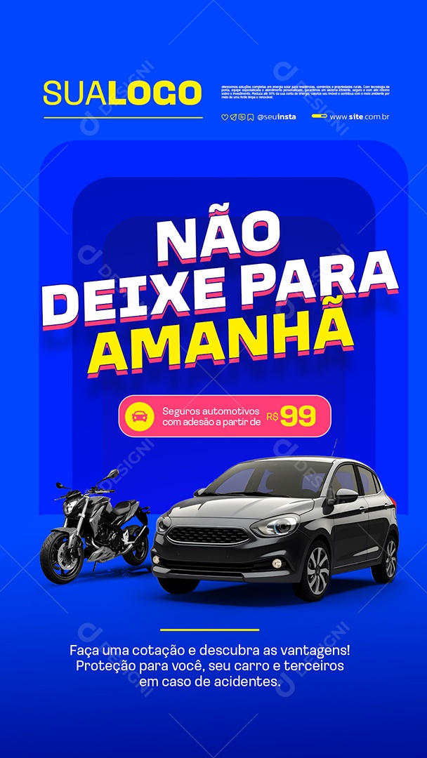 Story Seguradora Não Deixe para Amanhã Social Media PSD Editável