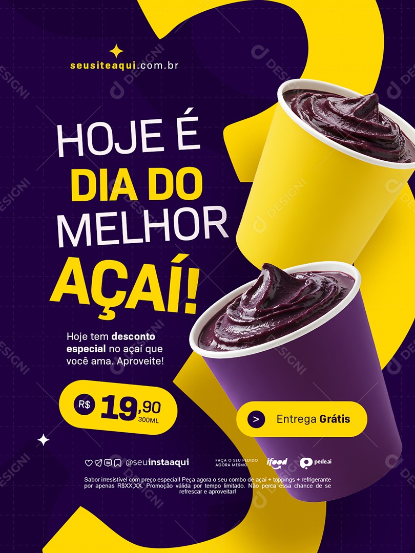 Açaiteria Hoje é Dia do Melhor Açaí Social Media PSD Editável