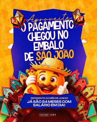 Pagamento Chegou São João Social Media PSD Editável