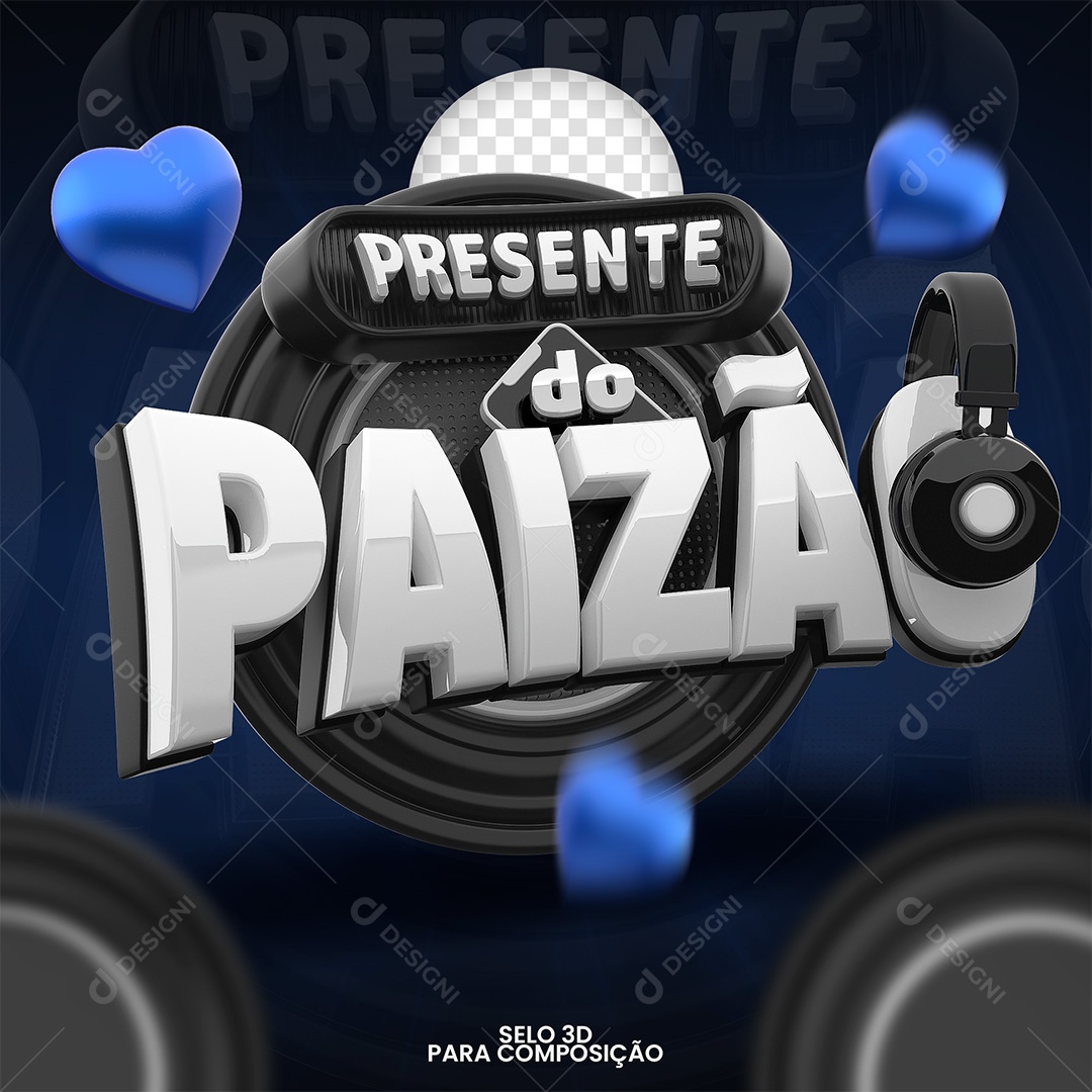 Presente do Paizão Selo 3D para Composição PSD
