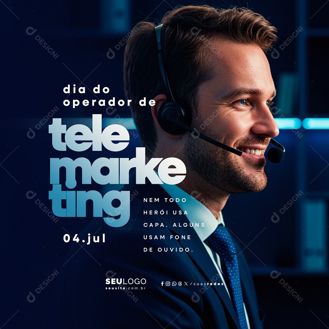 Dia do Operador de Telemarketing 04 de Julho Social Media PSD Editável