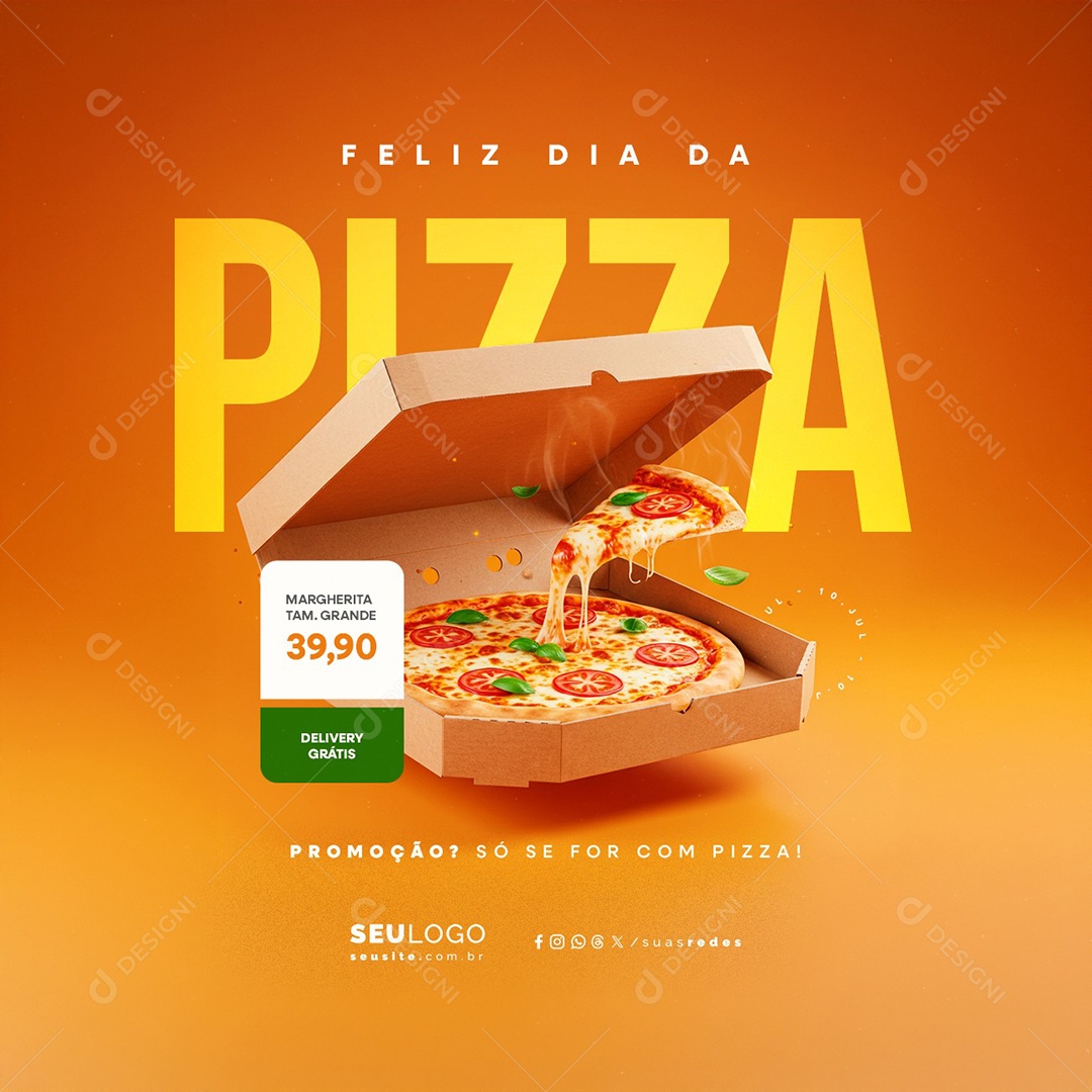 Feliz Dia da Pizza 10 de Julho Social Media PSD Editável
