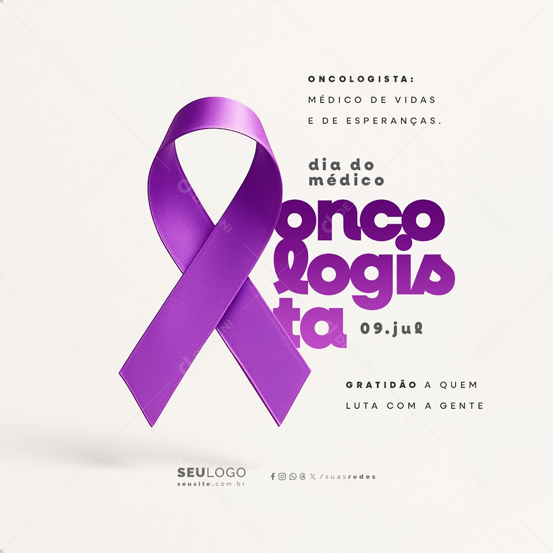 Dia do Médico Oncologista 09 de Julho Social Media PSD Editável