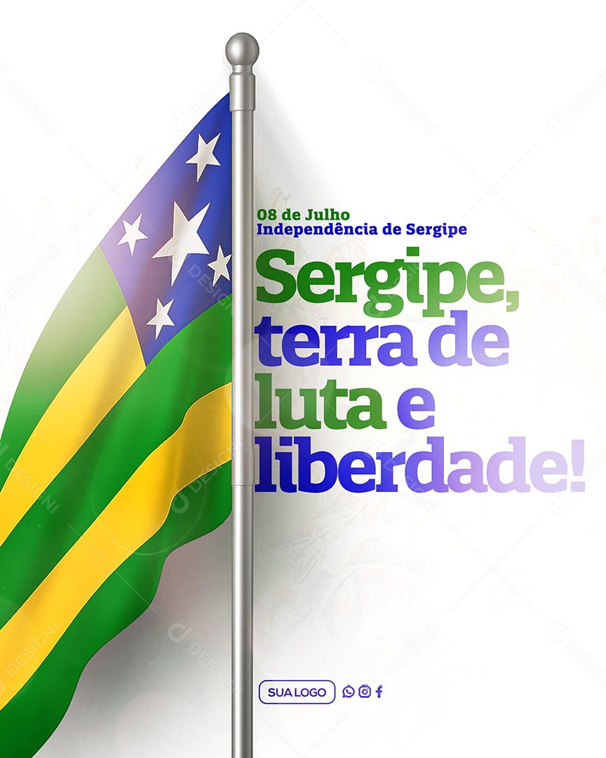 Dia da Independência de Sergipe 08 de Julho Social Media PSD Editável