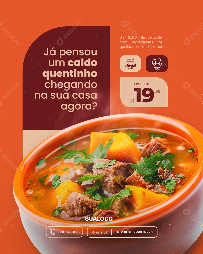 Caldos Quentes Já Pensou um Caldo Quentinho Social Media PSD Editável