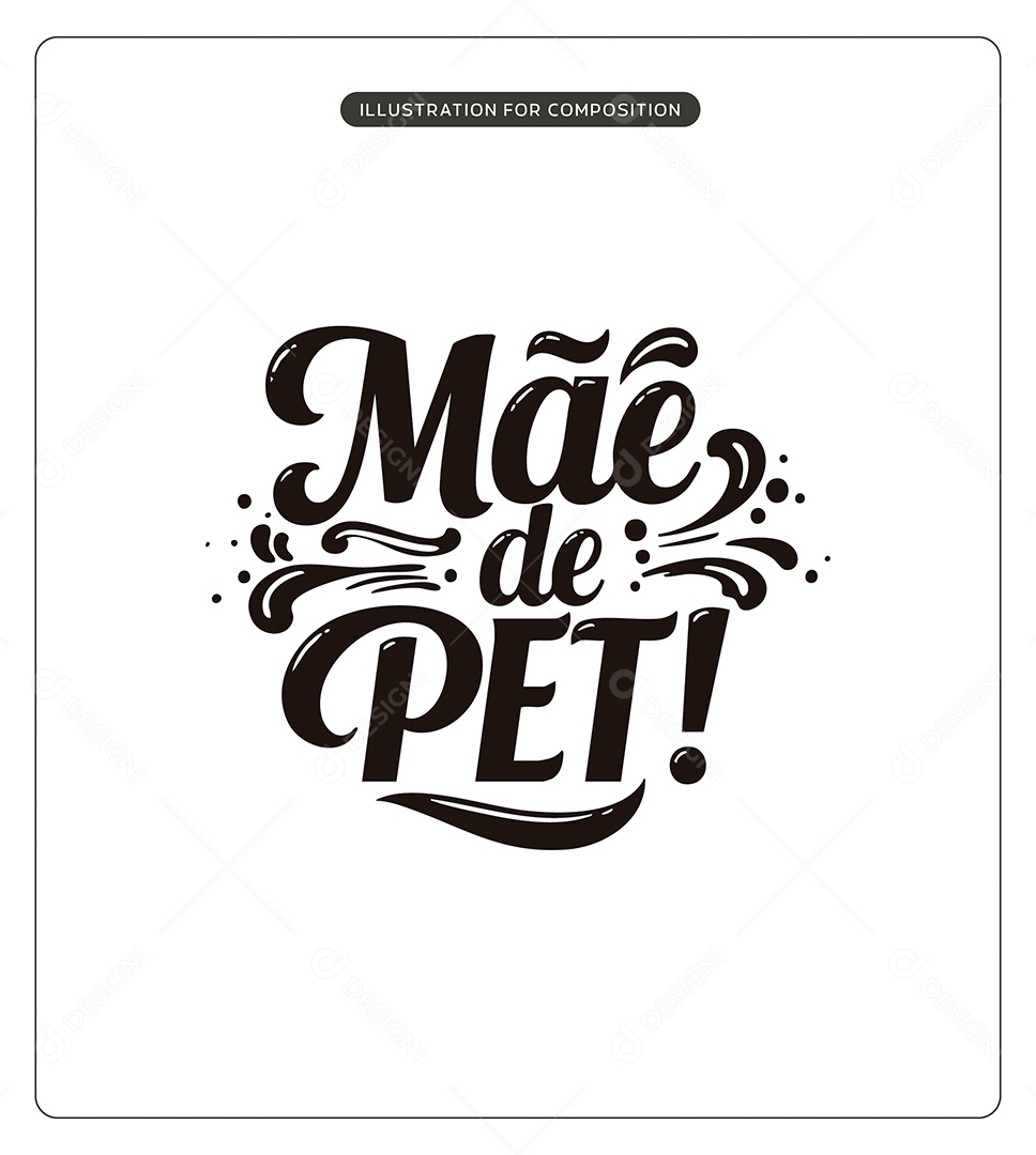 Lettering Mãe de Pet Dia das Mães Ilustração Vetor EPS