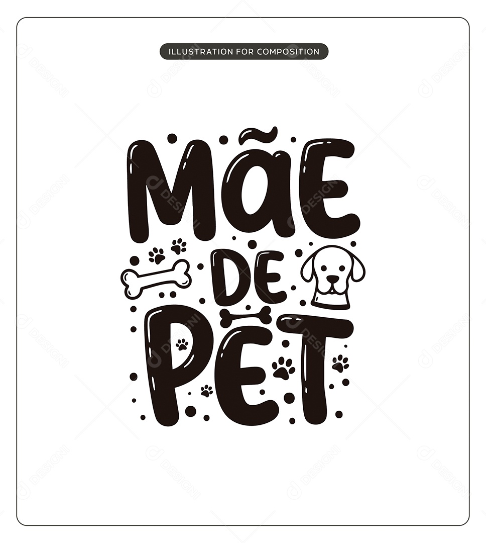 Lettering Mãe de Pet Dia das Mães Ilustração Vetor EPS