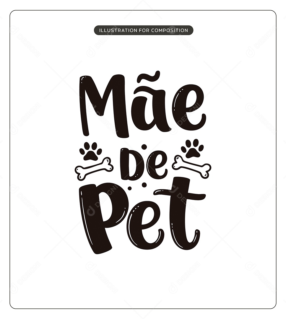 Lettering Mãe de Pet Dia das Mães Ilustração Vetor EPS