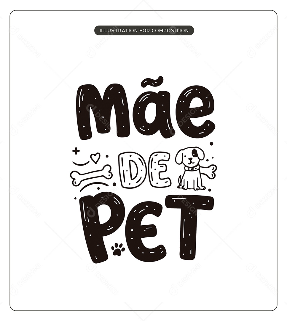 Lettering Mãe de Pet Dia das Mães Ilustração Vetor EPS