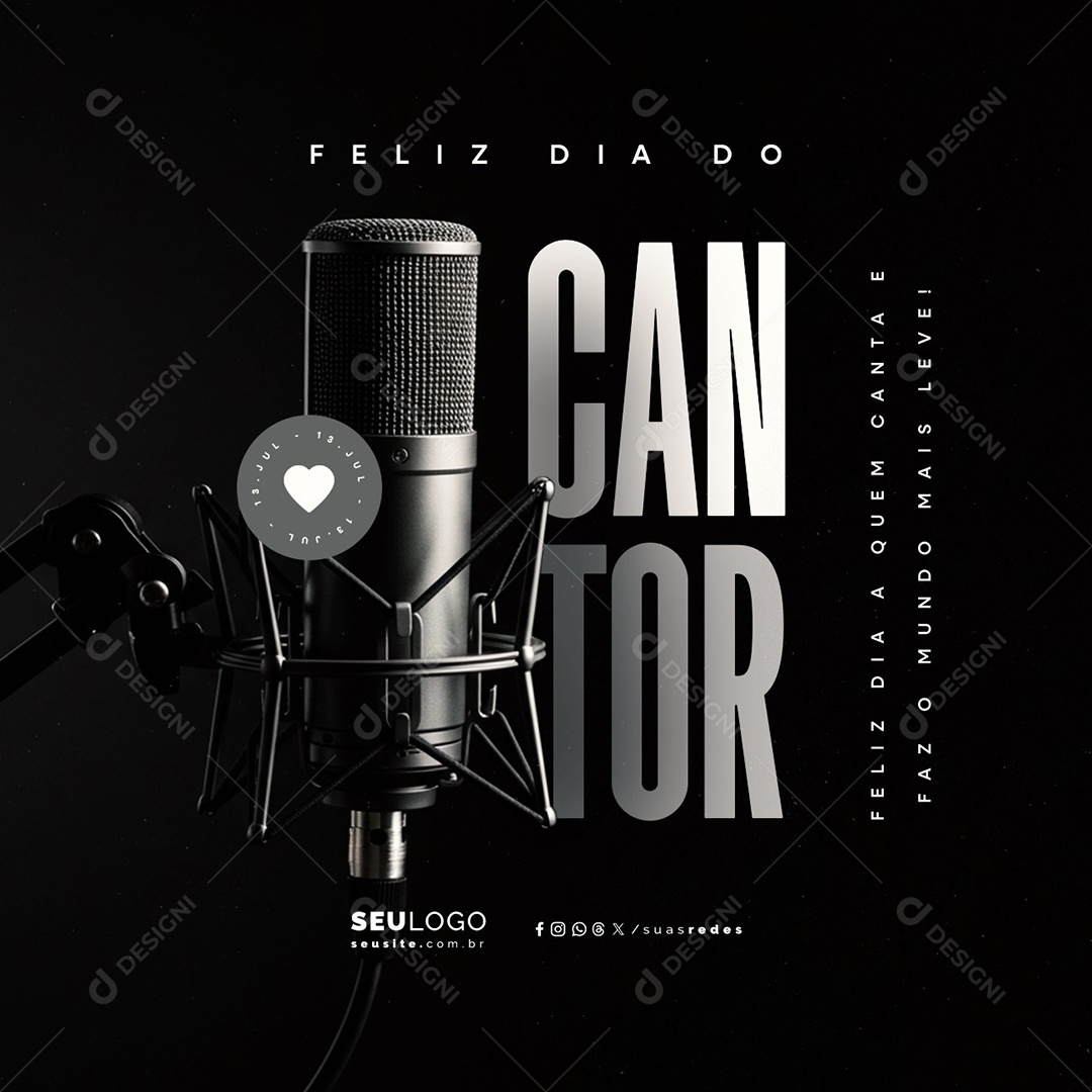 Feliz Dia do Cantor 13 de Julho Social Media PSD Editável