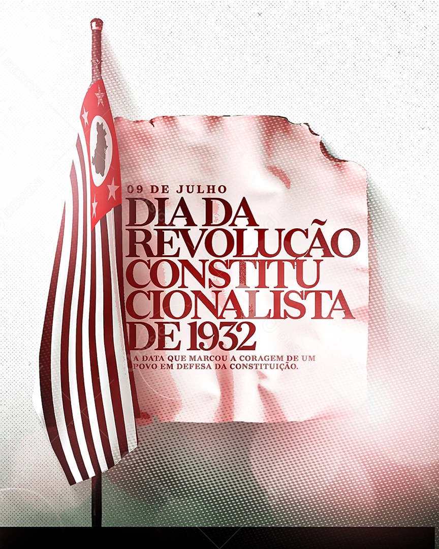 Dia da Revolução Constitucionalista de 1932 09 de Julho Social Media PSD Editável