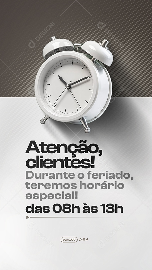 Story Atenção Clientes Horário Especial Social Media PSD Editável