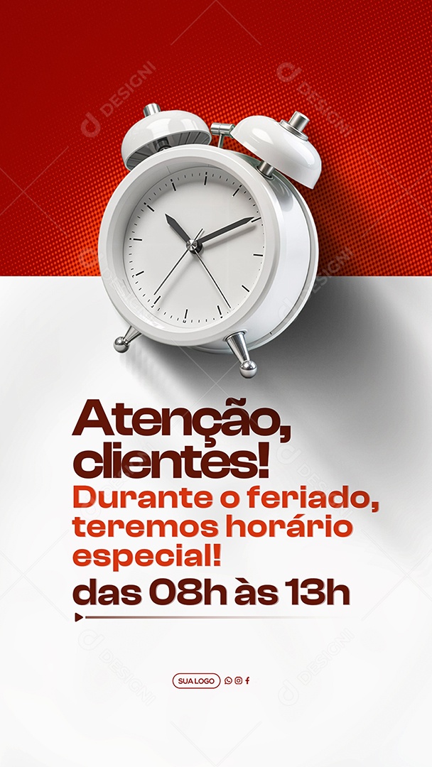 Story Atenção Clientes Horário Especial Social Media PSD Editável