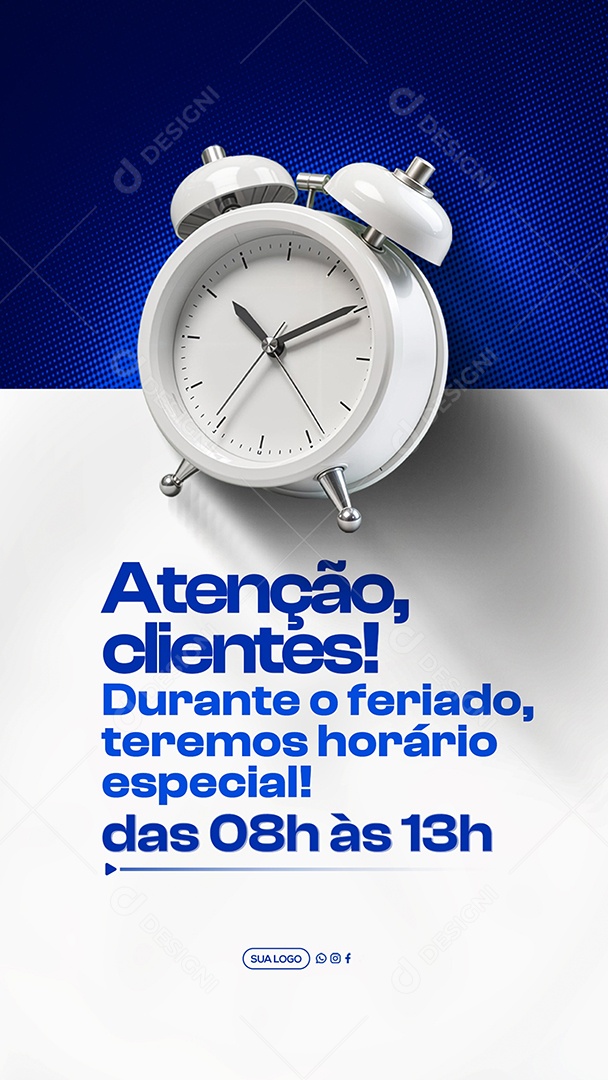 Story Atenção Clientes Horário Especial Social Media PSD Editável