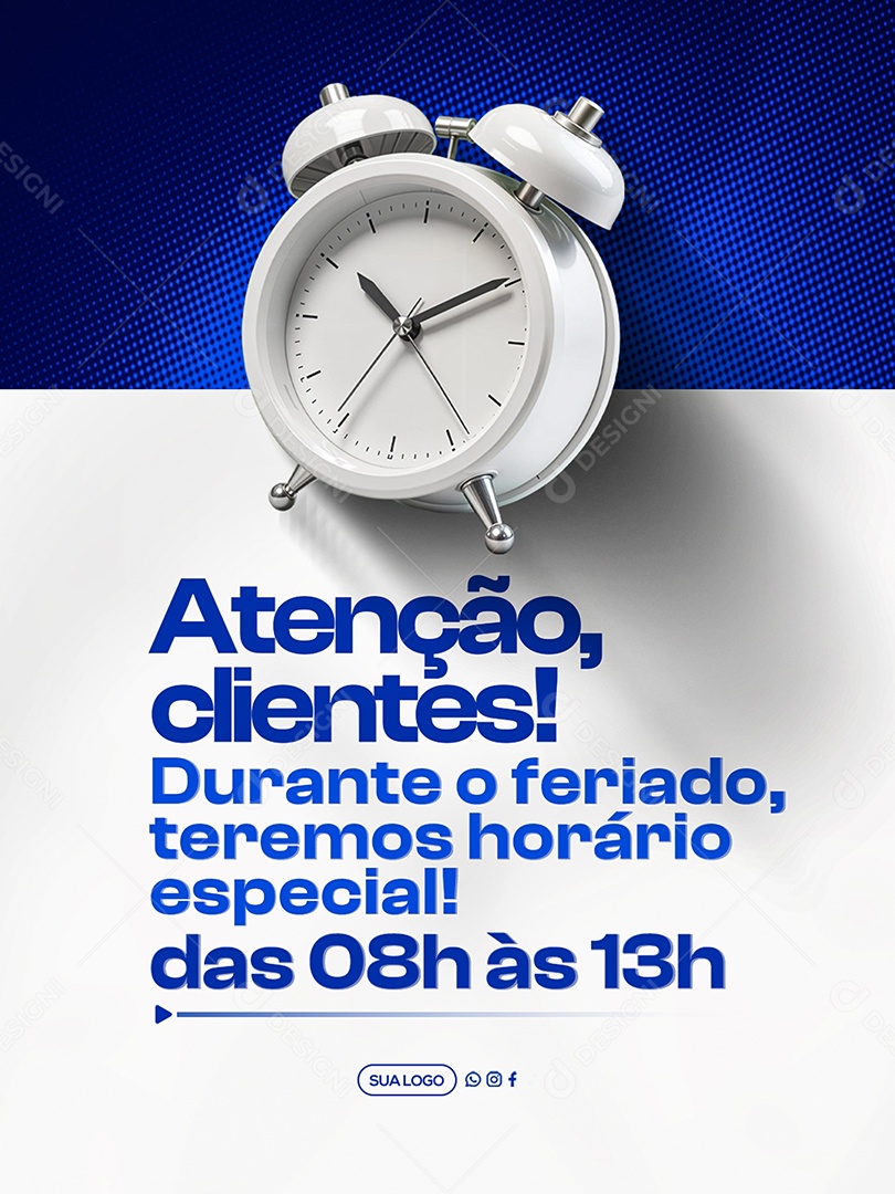 Atenção Clientes Horário Especial Social Media PSD Editável