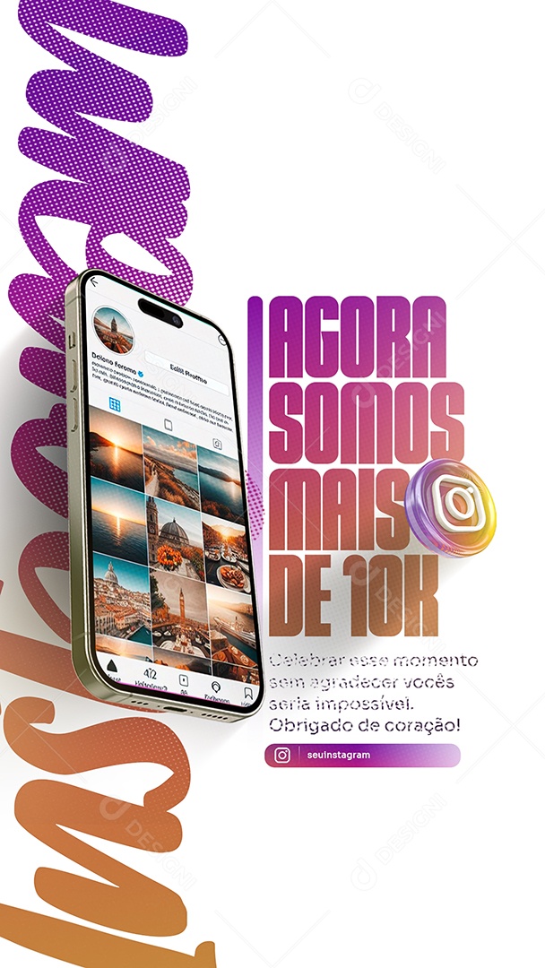 Story Agora Somos Mais de 10k Social Media PSD Editável