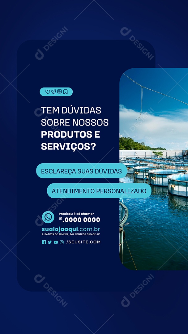 Story Aquicultura Tem Dúvidas Sobre Nossos Produtos Social Media PSD Editável