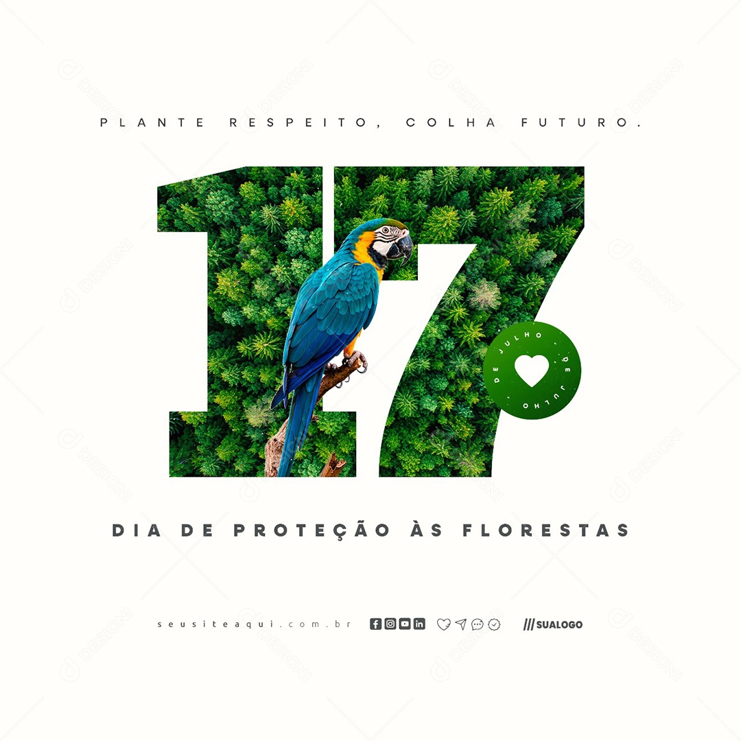 Dia de Proteção às Florestas 17 de Julho Plante Respeito Social Media PSD Editável