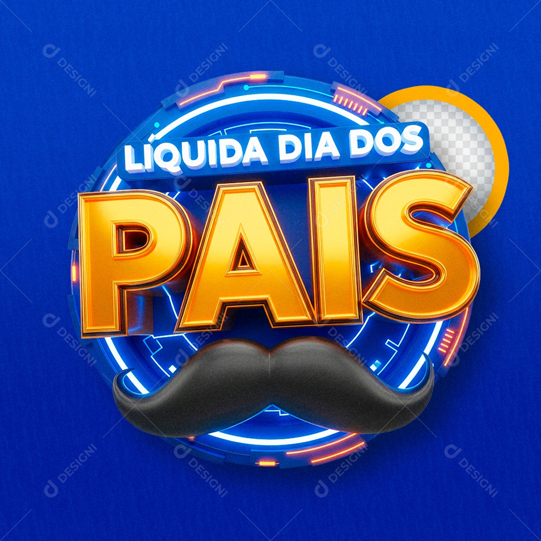 Selo 3D Líquida Dia dos Pais para Composição PSD