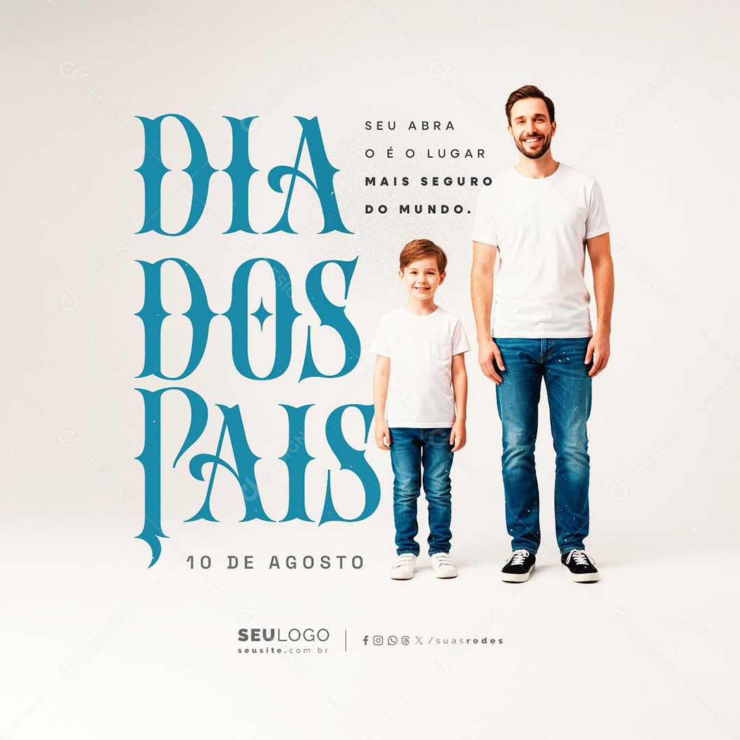 Dia dos Pais 10 de Agosto Social Media PSD Editável