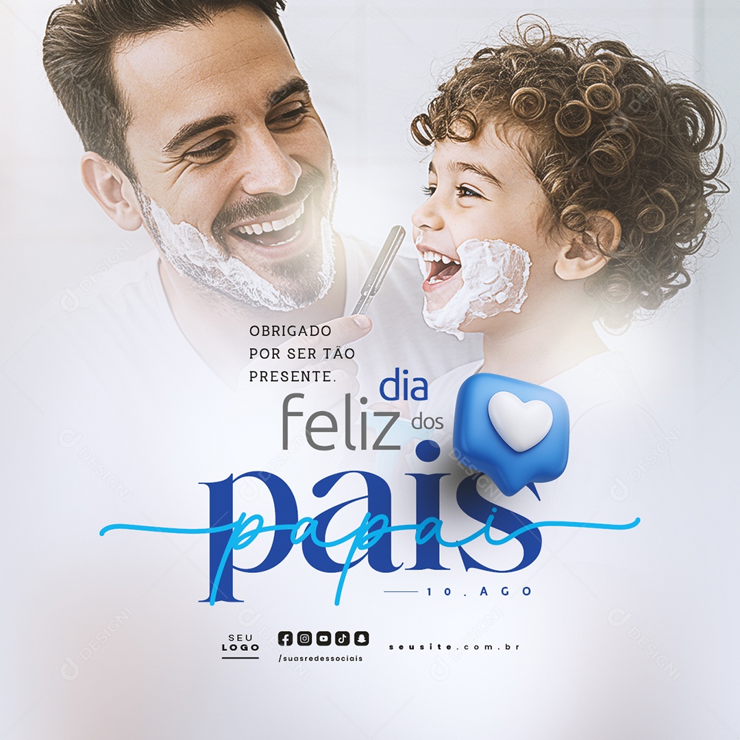 Feliz Dia dos Pais 10 de Agosto Social Media PSD Editável