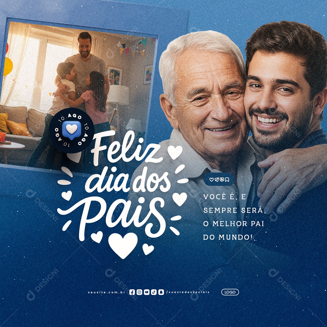 Feliz Dia dos Pais 10 de Agosto Social Media PSD Editável