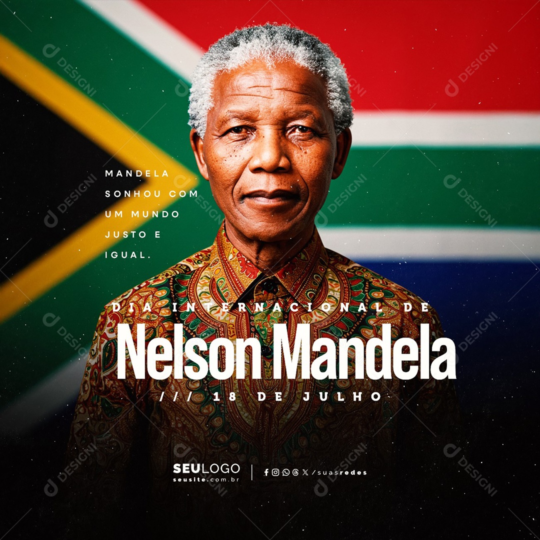 Dia Internacional de Nelson Mandela 18 de Julho Social Media PSD Editável