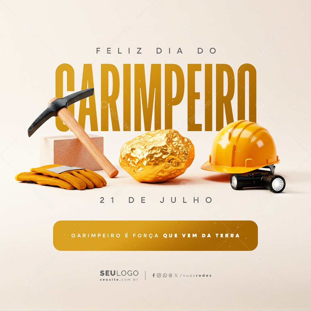 Feliz Dia do Garimpeiro 21 de Julho Social Media PSD Editável