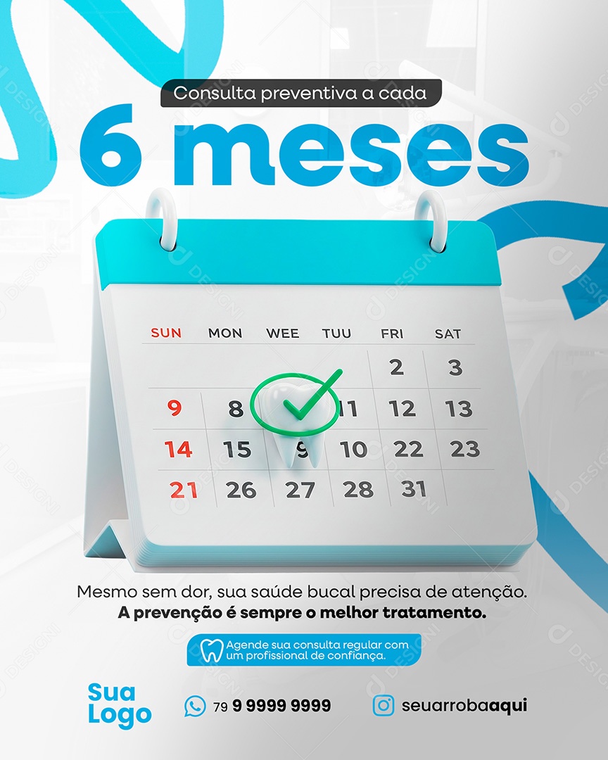 Consulta preventiva a cada 6 meses Social Media PSD Editável