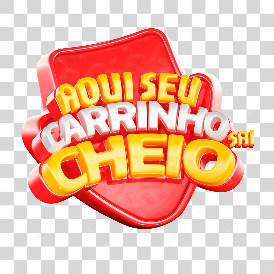 Selo 3D Aqui Seu Carrinho Sai Cheio PNG Transparente